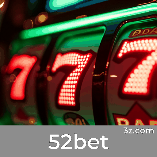 52bet: Estável, Seguro e Otimizado para o Brasil